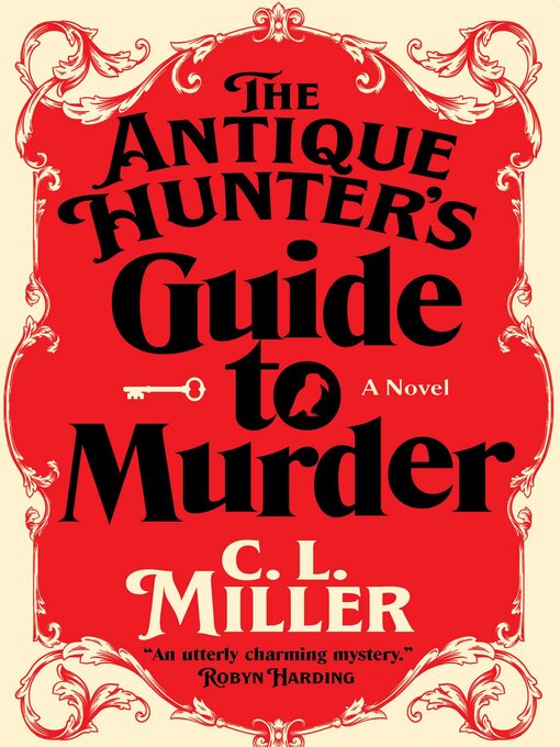 Title details for The Antique Hunter's Guide to Murder by C.L. Miller - Wait list